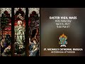 Easter Vigil Mass - April 3, 2021