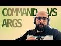 Kubernetes command e args: cosa sono, come funzionano e quando usarli 💻