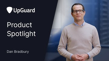 UpGuard Product Spotlight Q3 2023