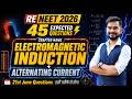 ReNEET 2026 🔥 EMI & AC ⚡ : Most Expected 45 Questions ( Hindi में भी ) || SACHIN SIR