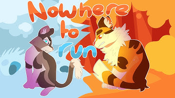 Nowhere to Run - Lionblaze MAP [16/17 OPEN]