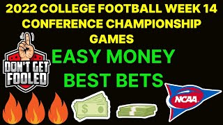 Easy Money 2022 l College Football Week 14 Picks Predictions l Best Bets Handicapper Expert 12/3/22