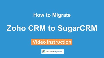 How to Import Zoho CRM to SugarCRM Automatically