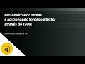 Power BI Personalizando temas e adicionando fontes através do JSON