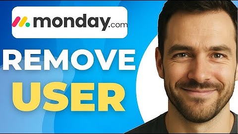 How To Remove Users Monday.com