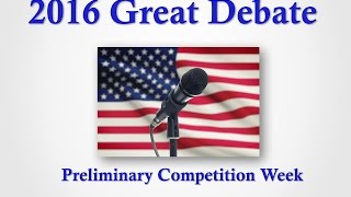 ISPS: 2016 Great Debate Preliminary Competition Week