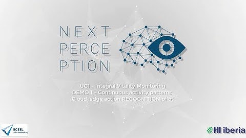 Next Perception distributed computer vision for Activity Recognition
