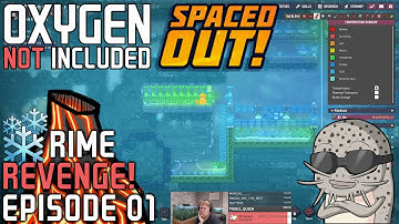 Rime Revenge! Part #1: Algae Terrarium Tricks (ONI: Spaced Out!)