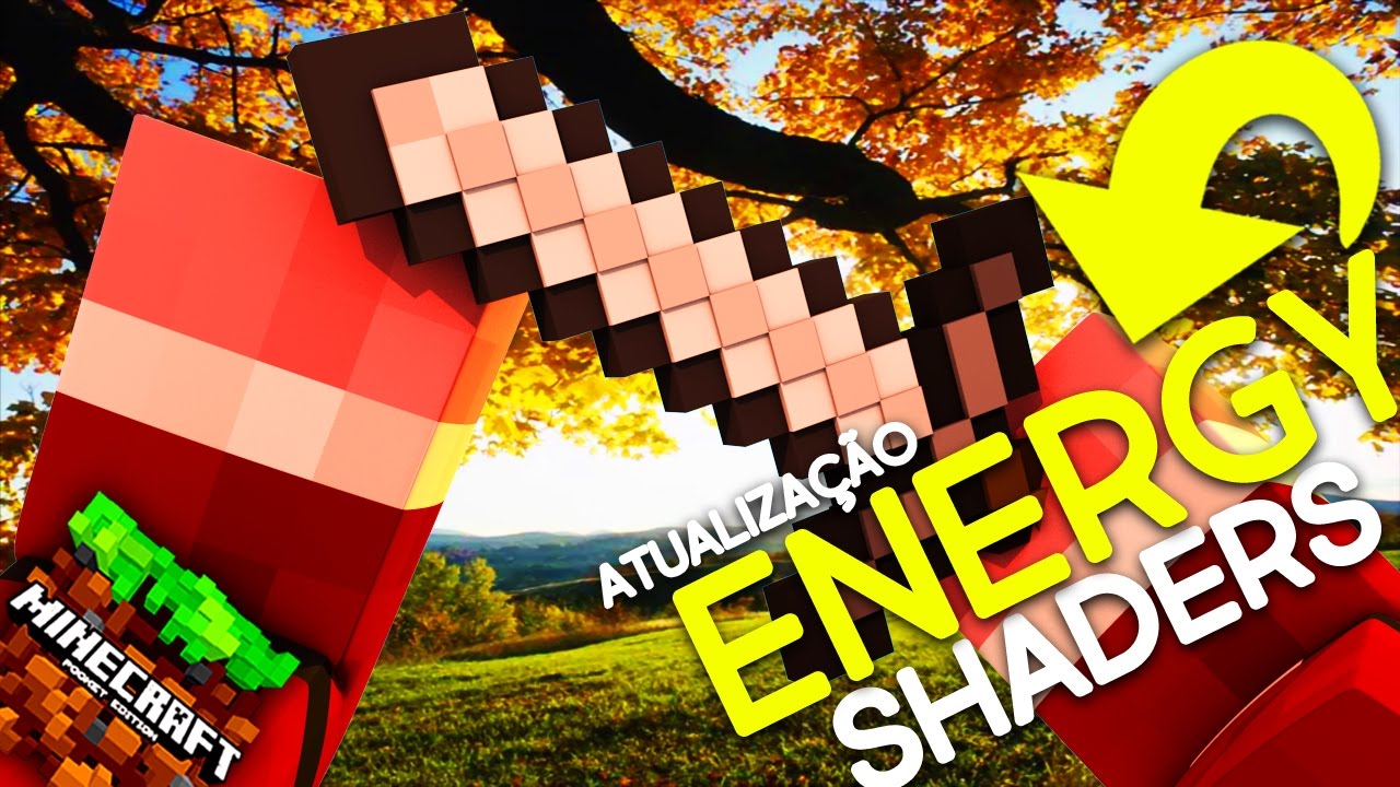 minecraft pe shader pack ios NOVO SHADERS PARA MINECRAFT PE 0.17.0 (ENERGY SHADER v.2.1.2) ULTRA REALISTA!