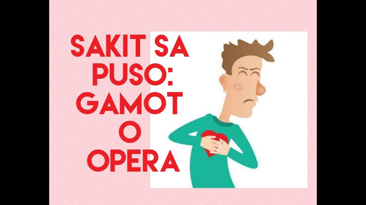 Sakit sa Puso: Opera ba o Gamot? - Payo ni Doc Willie Ong #742