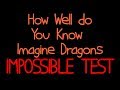 Guess the song imagine dragons  impossible test