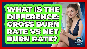 What Is The Difference: Gross Burn Rate Vs Net Burn Rate? - The Startup Growth Hub