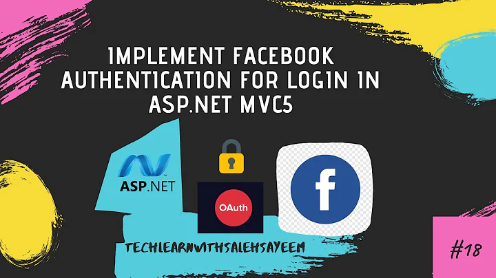 18. Implement #facebook Authentication for login in Asp.Net #MVC5 | Tech Learn With Saleh Sayeem