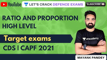 Ratio and Proportion high Level | Target CAPF/CDS(II) 2021 | Mathematics | Mayank Sir