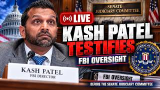 🔴 LIVE NOW: Kash Patel Testifies Before Senate Judiciary Committee | FBI Oversight