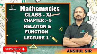 Relation &amp; Function || Lecture 1 || Class - XI || Maths || Anshul Sir  || Horizon Academy #maths