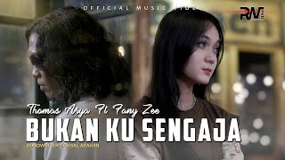 Fany Zee Ft. Thomas Arya - Bukan Ku Sengaja (  Music VIdeo )