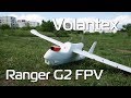 Possibly the BEST beginner FPV plane - Volantex Ranger G2 1200mm wingspan