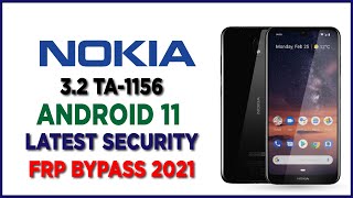 Nokia 3.2 FRP Bypass Android 11 Easy Method 2021 | Nokia TA-1156/TA-1159/TA-1161/TA-1164 FRP Unlock Nokia 3.2 FRP Bypass Android 11 Easy Method 2021 | Nokia TA-1156/TA-1159/TA-1161/TA-1164 FRP Unlock