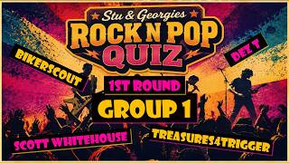 Stu & Georgies Rock n Pop Quiz - 1st Round - Group 1