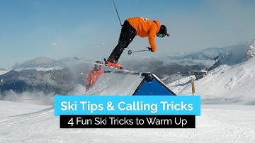 4 Fun Ski Tricks to Warm Up | Ski Tips & Calling Tricks