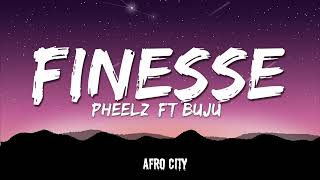 Pheelz -  Finesse ft BNXN Official Music Video