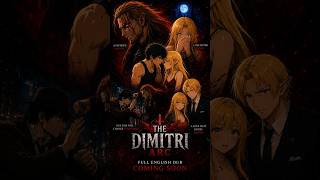 🩸🦇 The Dimitri Arc — English Dub Trailer  #animeshorts