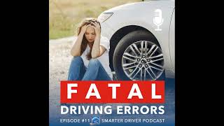 Are You Making These Potentially Fatal Driving Errors?