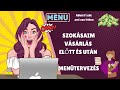 Tervezés!?/Menü, Bevásárlás, /Szokások nálunk/Nézői kérésre/