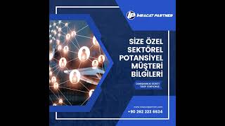 Size özel sektörel potansiyel müşteri bilgilerine sahip ol