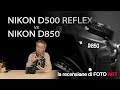 Nikon D850 45mp vs Nikon D500 21mp reflex a confronto - prova e recensione