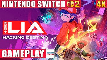 Lia: Hacking Destiny Nintendo Switch 2 Gameplay in 4K