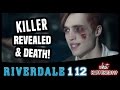 RIVERDALE 1x12 Recap: Killer REVEALED & Another Death 1x13 Promo | What Happened?!?