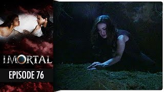 Imortal - Episode 76