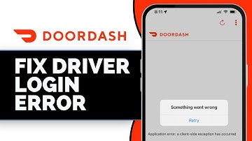 How to Fix DoorDash Driver Login Error (Solved)