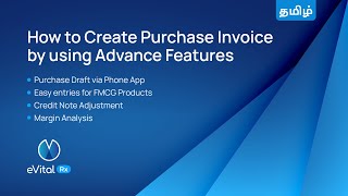 How to Create Purchase Invoice by using Advance Features l Tamil_eVitalRx