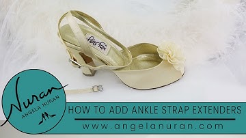 How To Add Ankle Strap Extenders