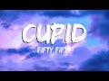 CUPID (Twin Ver.) - FIFTY FIFTY [Lyrics/Vietsub]