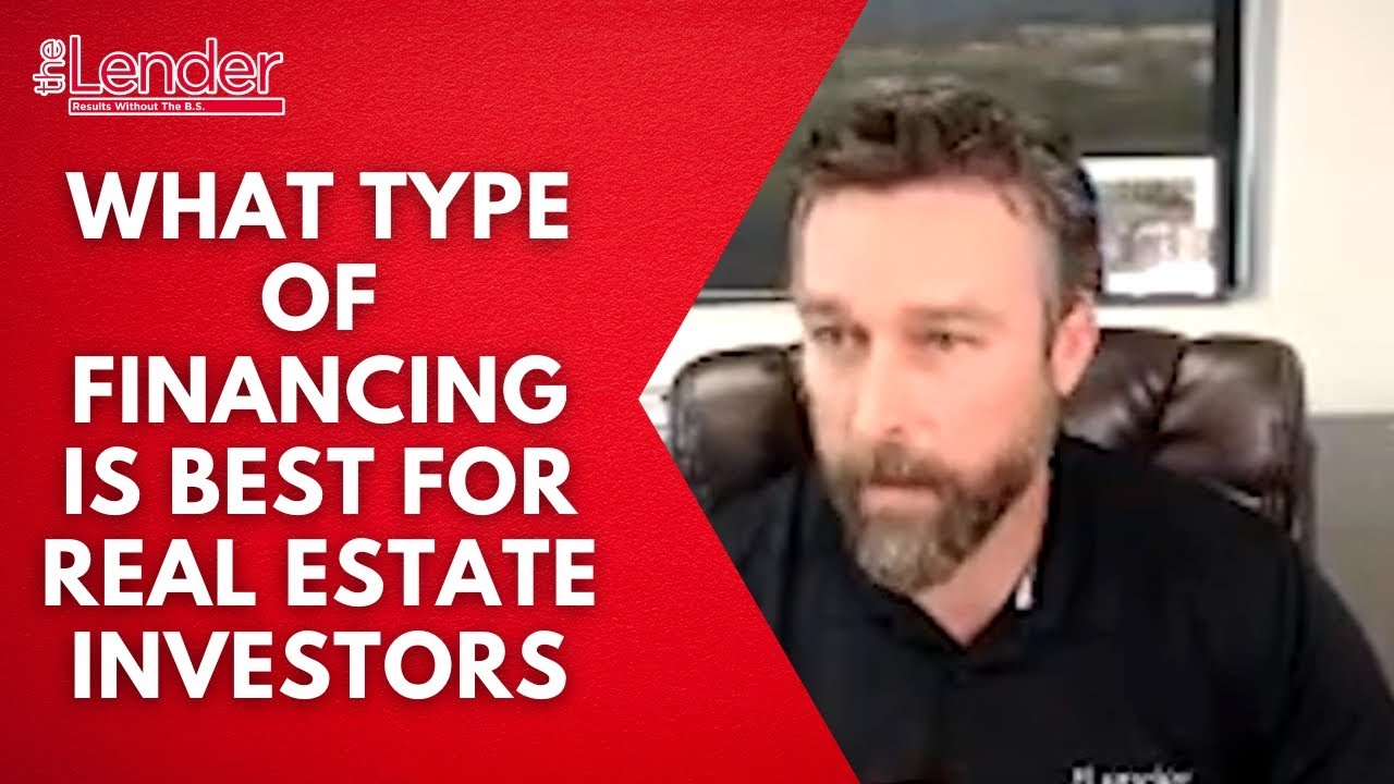 What Type of Financing is Best for Real Estate Investors? Down