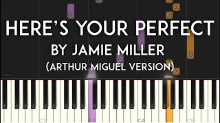 Here's Your Perfect |Jamie Miller (Arthur Miguel version) synthesia piano tutorial + sheet music