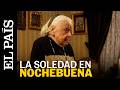 La Navidad En Soledad De Paloma 99 Años Si Alguien Me Invita Yo Voy EL PAÍS mp3