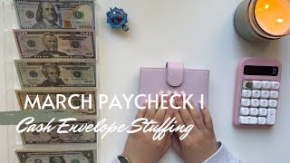 March 2024 Budget | Cash Envelope and Sinking Fund Stuffing | Paycheck 1 | 24 Year Old Budgeter