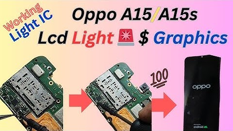 OPPO A15 /A15S Display IC & Light IC Problem Solve ||OPPO A15 Display light 🚨 Problem.