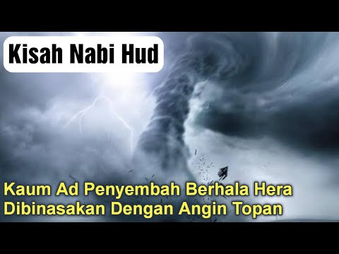 Hud Peygamber'in Hikâyesi ve Bir Kasırgayla Mahvolan Ad Ehli'nin Hikâyesi -Peygamberlerin Hikâyeleri