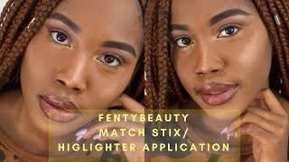 FENTY BEAUTY MATCH STIX & HIGHLIGHTER APPLICATION (Rum, Trophy Wife & More) | Emmanuela Okon FENTY BEAUTY MATCH STIX & HIGHLIGHTER APPLICATION (Rum, Trophy Wife & More) | Emmanuela Okon