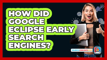 How Did Google Eclipse Early Search Engines? - SearchEnginesHub.com