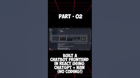 I Built a Chatbot Frontend in React using ChatGPT + n8n (No Coding!) | Part 2