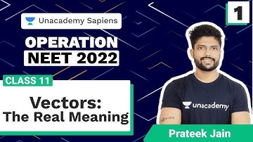 Operation NEET 2022 | L 1 Vectors: The Real Meaning| Class 11 | Physics | Prateek Jain