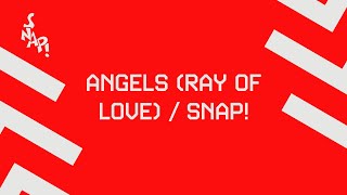 Snap! - Angel (Rays Of Love) [Official Audio]