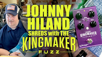Johnny Hiland Records a New Song with the Kingmaker Fuzz